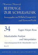 Musical Analysis And Interpretation Vol. 2 