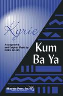 Kyrie Kum Ba Ya 
