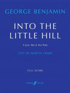 Into The Little Hill - A Lyric Tale in two Parts 