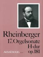17. Orgelsonate in H-dur op. 181 