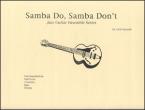 Samba Do, Samba Don't 