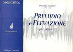 Preludio (1905), Elevazione (1912) 