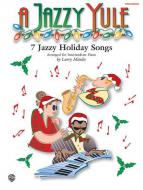 A Jazzy Yule (Piano) 