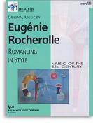Romancing in Style, Music of The 21st Century Level 7 