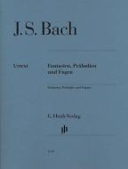 Fantasies, Preludes and Fugues 