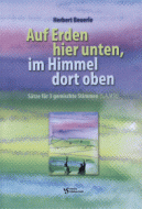 Auf Erden hier unten, im Himmel dort oben 