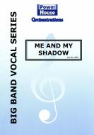 Me And My Shadow 