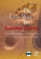 The Easy Way To 'Autumn Leaves' 
