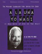 A La Una You Nasi (I Was Born At One On The Hour) 