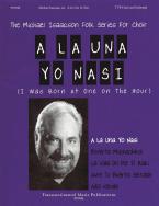 A La Una You Nasi (I Was Born At One On The Hour) 