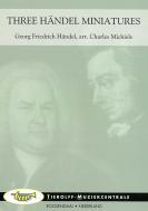 Three Händel Miniatures 