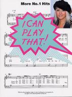 I Can Play That! More No.1 Hits 