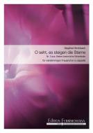O seht, es steigen die Sterne 