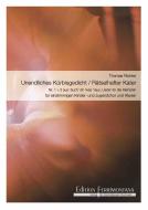 Unendliches Kübisgedicht / Rätselhafter Kater 