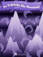 Go Tell It On the Mountain 