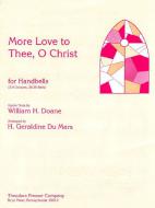 More Love To Thee O Christ 