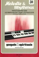 Melodie & Rhythmus, Vol. 31: Gospels & Spirituals 