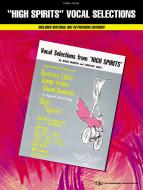 High Spirits Vocal Selections 