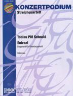 Entrez! (Fragment für Streichquartett) (1991) 