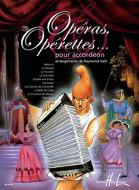 Opéras, opérettes... 