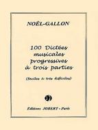 100 Dictées progressives à 3 parties 
