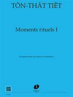 Moments rituels I 