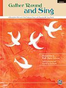 Gather 'Round And Sing 