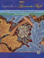 Especially In Romantic Style, Book 1 