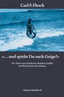 ... und spielst du auch Geige? 