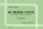 60 Solfeggi Cantati Manoscritti Vol. 1 