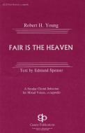 Fair Is The Heaven 