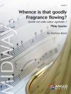 Whence Is That Goodly Fragrance Flowing? (Fanfarenorchester) 