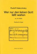 Wer nur den lieben Gott lässt walten 