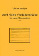 Acht kleine Vierteltonstücke 