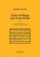 Zehn Anfänge und (k)ein Ende 