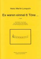 Es waren einmal 6 Töne... 