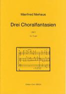 Drei Choralfantasien 