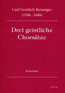 Drei geistliche Chorsätze 