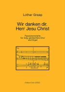Wir danken dir, Herr Jesu Christ 