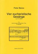 Vier eucharistische Gesänge 
