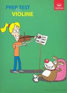 ABRSM: Prep Test for Violin 