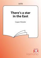There 's A Star In The East 