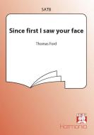 Since First I Saw Your Face 