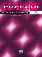 Popular Classics for Flute 