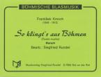 So klingt's aus Böhmen 