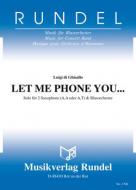 Let Me Phone You ... 
