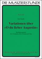 Variations on O thou dear Augustin 