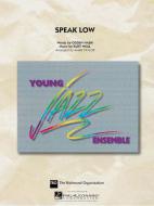 Speak Low 