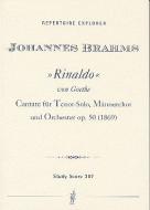 Rinaldo Kantate f. Tenor, Männerchor & Orchester op. 50 