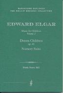 Dream Children op.43, Nursery Suite 